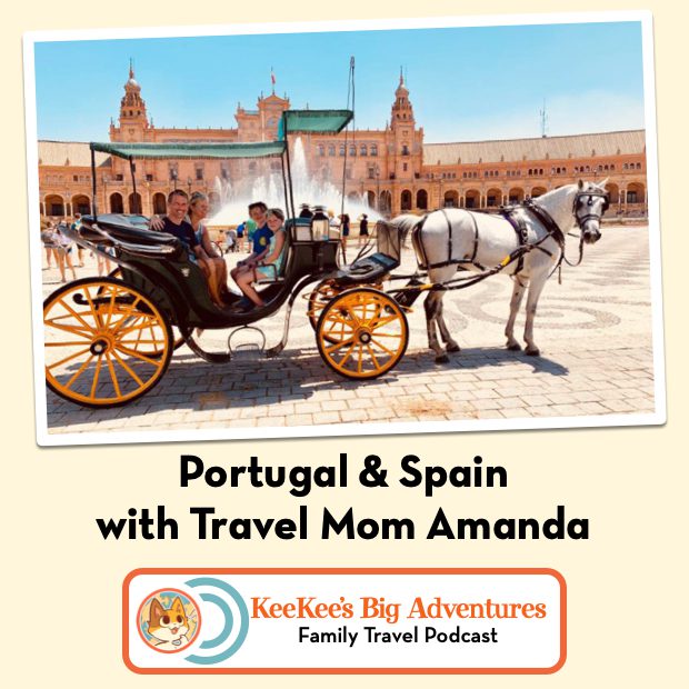 Portugal & Spain with Travel Mom Amanda